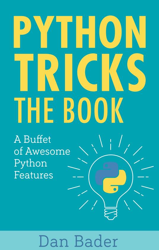 Python Tricks A Buffet of Awesome Python Features by Dan Bader PDF 下載 圖1